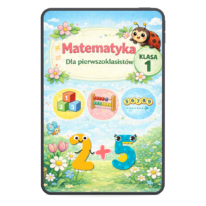 Matematyka klasa 1 – karty pracy dla dzieci, nauka liczenia, dodawanie i liczby EduPakiety