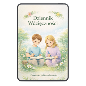 Dziennik wdzięczności dla dzieci – workbook rozwój emocjonalny, samoocena i uważność EduPakiety